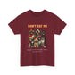 DON'T EAT ME Unisex Heavy Cotton Tee